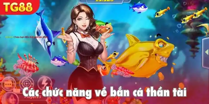 Tìm hiểu về các chức năng thú vị trong game 